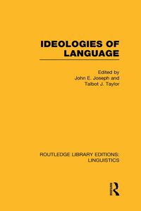 bokomslag Ideologies of Language (RLE Linguistics A: General Linguistics)