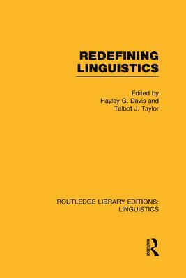 Redefining Linguistics (RLE Linguistics A: General Linguistics) 1