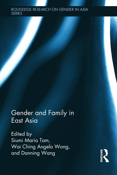 bokomslag Gender and Family in East Asia