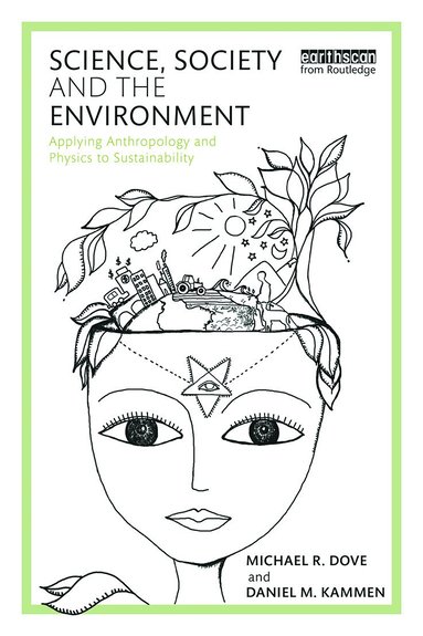 Michael Dove, Daniel Kammen - Science, Society and the Environment, Häftad