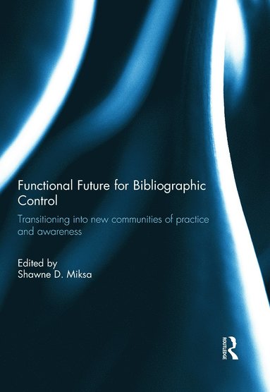 bokomslag Functional Future for Bibliographic Control