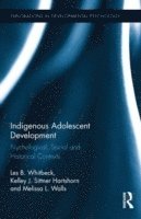 Les B. Whitbeck, Melissa Walls, Kelley Hartshorn, USA) Whitbeck, Les B. (University of Nebraska-Lincoln, USA) Walls, Melissa (University of Minnesota Duluth, USA) Hartshorn, Kelley (Oklahoma State University - Indigenous Adolescent Development, Inbunden