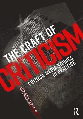 The Craft of Criticism 1