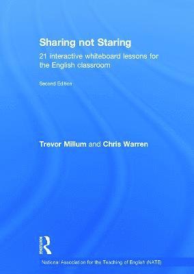 Trevor Millum, Chris Warren, UK) Millum, Trevor (Formerly Director of the National Association for the Teaching of English, UK) Warren, Chris (Teachit - Sharing not Staring, Inbunden