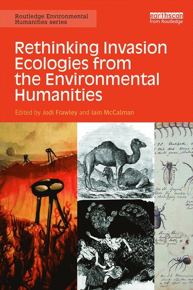 bokomslag Rethinking Invasion Ecologies from the Environmental Humanities