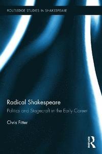 bokomslag Radical Shakespeare