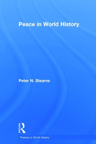 bokomslag Peace in World History