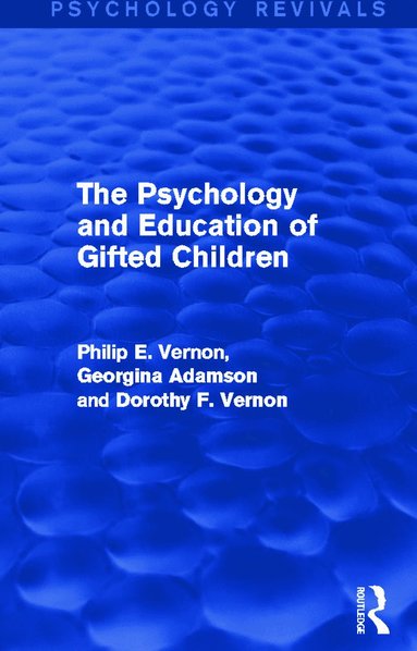 bokomslag Psychology and Education of Gifted Children (Psychology Revivals)