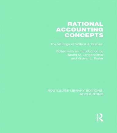 Harold Langenderfer, Grover Porter - Rational Accounting Concepts (RLE Accounting), Inbunden
