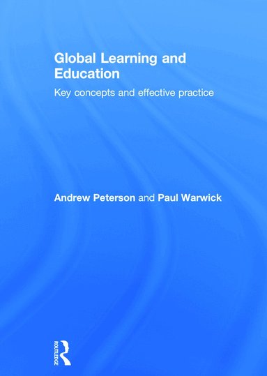 Andrew Peterson, Paul Warwick - Global Learning and Education, Inbunden