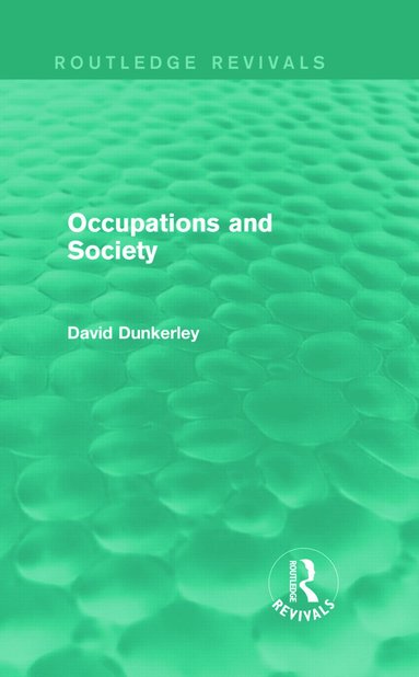 bokomslag Occupations and Society (Routledge Revivals)