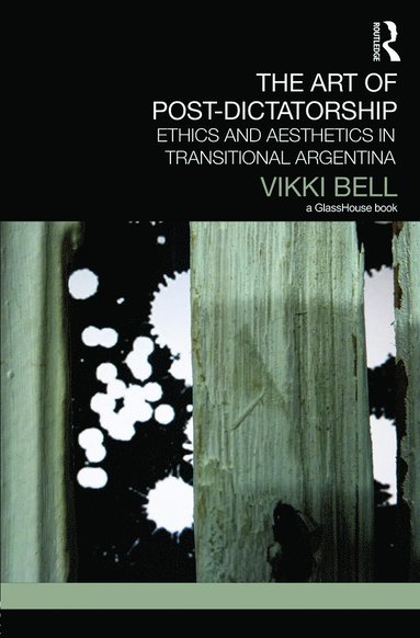 bokomslag Art of Post-Dictatorship