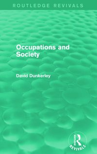 bokomslag Occupations and Society (Routledge Revivals)