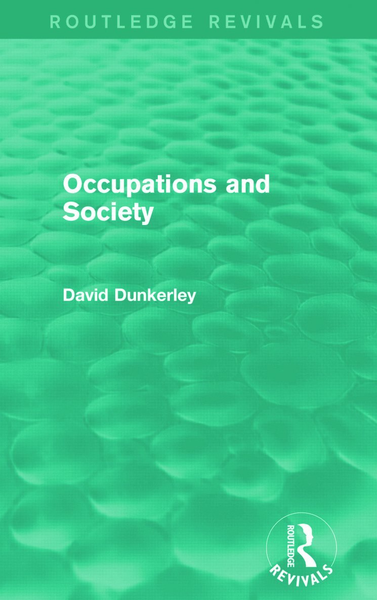 Occupations and Society (Routledge Revivals)