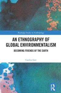 bokomslag An Ethnography of Global Environmentalism