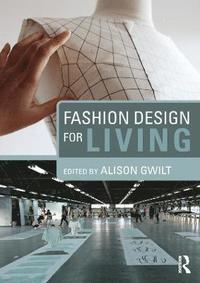 bokomslag Fashion Design for Living