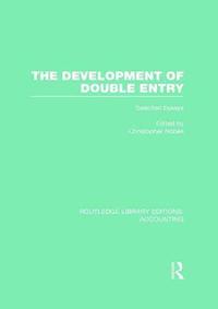 bokomslag The Development of Double Entry (RLE Accounting)