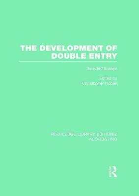 bokomslag The Development of Double Entry (RLE Accounting)