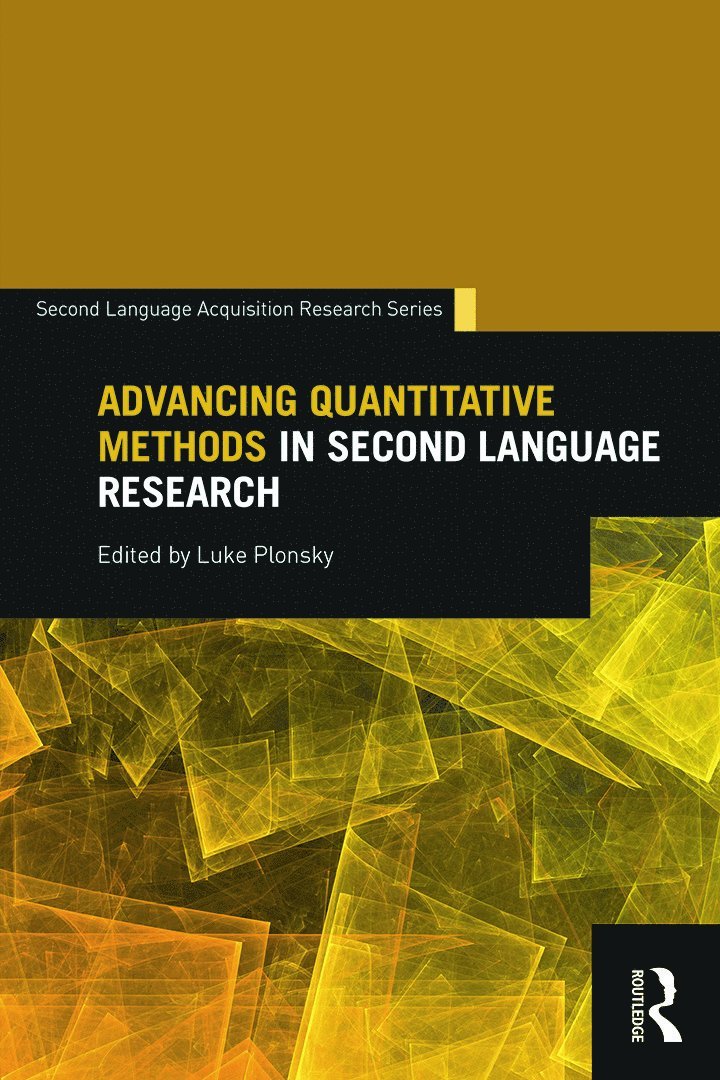 Advancing Quantitative Methods in Second Language Research 1