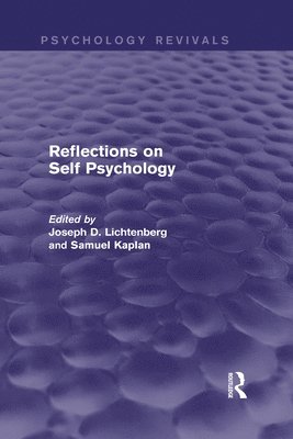 bokomslag Reflections on Self Psychology (Psychology Revivals)