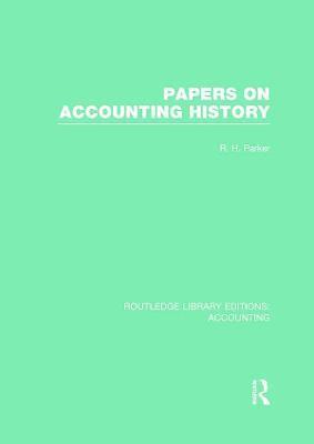 Papers on Accounting History (RLE Accounting) 1