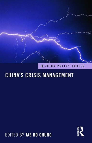 Jae Ho Chung - China's Crisis Management, Häftad