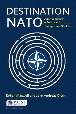 Rohan Maxwell, John Andreas Olsen - Destination NATO, Häftad
