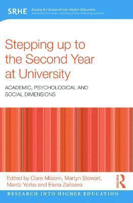 Clare Milsom, Martyn Stewart, Mantz Yorke, Elena Zaitseva, UK) Milsom, Clare (Liverpool John Moores University, UK) Stewart, Martyn (Liverpool John Moores University, UK) Zaitseva, Elena (Liverpool John Moores University - Stepping up to the Second Year at University, Häftad