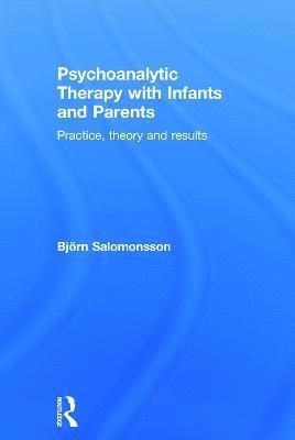 Psychoanalytic Therapy with Infants and their Parents 1