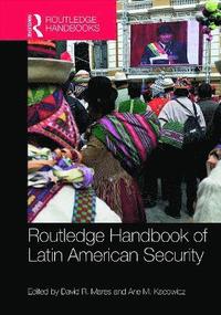 bokomslag Routledge Handbook of Latin American Security
