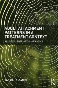 bokomslag Adult Attachment Patterns in a Treatment Context