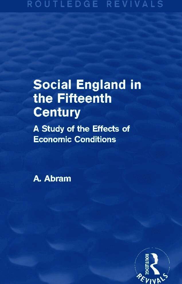 Social England in the Fifteenth Century (Routledge Revivals)