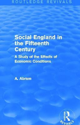 Social England in the Fifteenth Century (Routledge Revivals) 1
