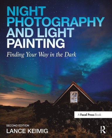 bokomslag Night Photography and Light Painting