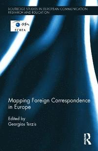 bokomslag Mapping Foreign Correspondence in Europe