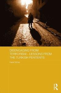 bokomslag Disengaging from Terrorism  Lessons from the Turkish Penitents
