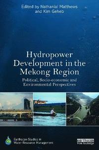 bokomslag Hydropower Development in the Mekong Region