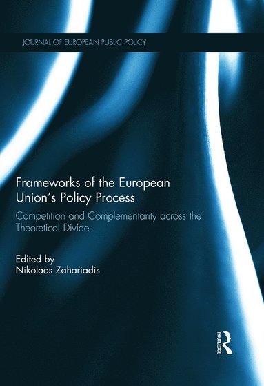 bokomslag Frameworks of the European Union's Policy Process