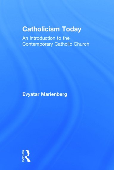 bokomslag Catholicism Today