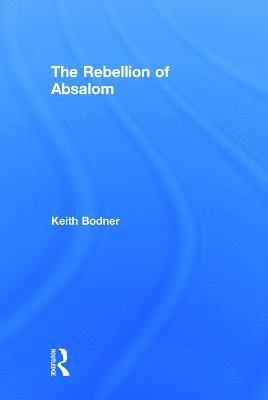 The Rebellion of Absalom 1