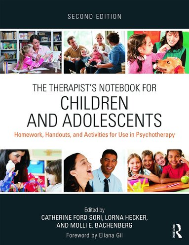 Catherine Ford Sori, Lorna Hecker, Molli E. Bachenberg - Therapist's Notebook for Children and Adolescents, Häftad
