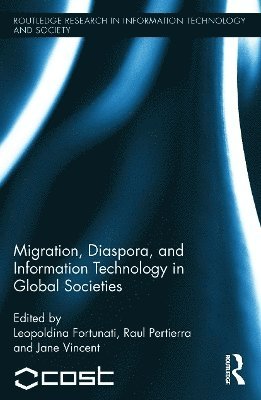 Migration, Diaspora and Information Technology in Global Societies 1