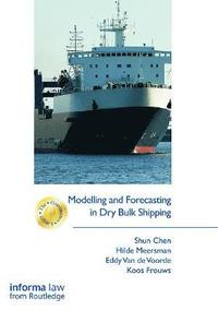 bokomslag Modelling and Forecasting in Dry Bulk Shipping