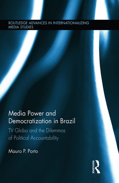 Mauro Porto - Media Power and Democratization in Brazil, Häftad