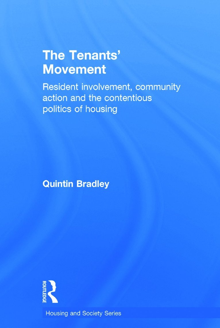 Quintin Bradley, UK) Bradley, Quintin (Leeds Metropolitan University - Tenants' Movement, Inbunden