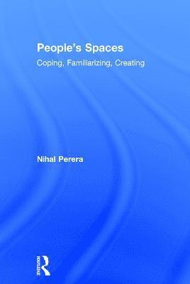 Nihal Perera, USA) Perera, Nihal (College of Architecture and Planning, Ball State University - People's Spaces, Inbunden