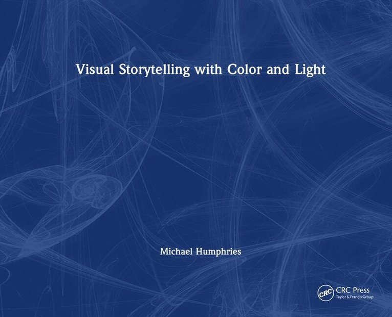 Visual Storytelling with Color and Light