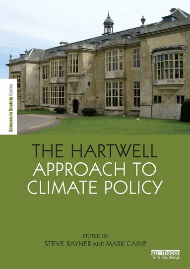 Steve Rayner, Mark Caine - Hartwell Approach to Climate Policy, Häftad