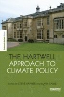 Steve Rayner, Mark Caine, UK) Rayner, Steve (University of Oxford - Hartwell Approach to Climate Policy, Häftad
