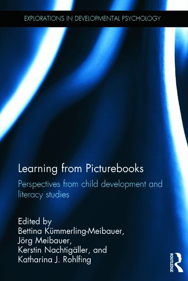 Bettina Kümmerling-Meibauer, Jörg Meibauer, Kerstin Nachtigäller, Katharina J. Rohlfing - Learning from Picturebooks, Inbunden